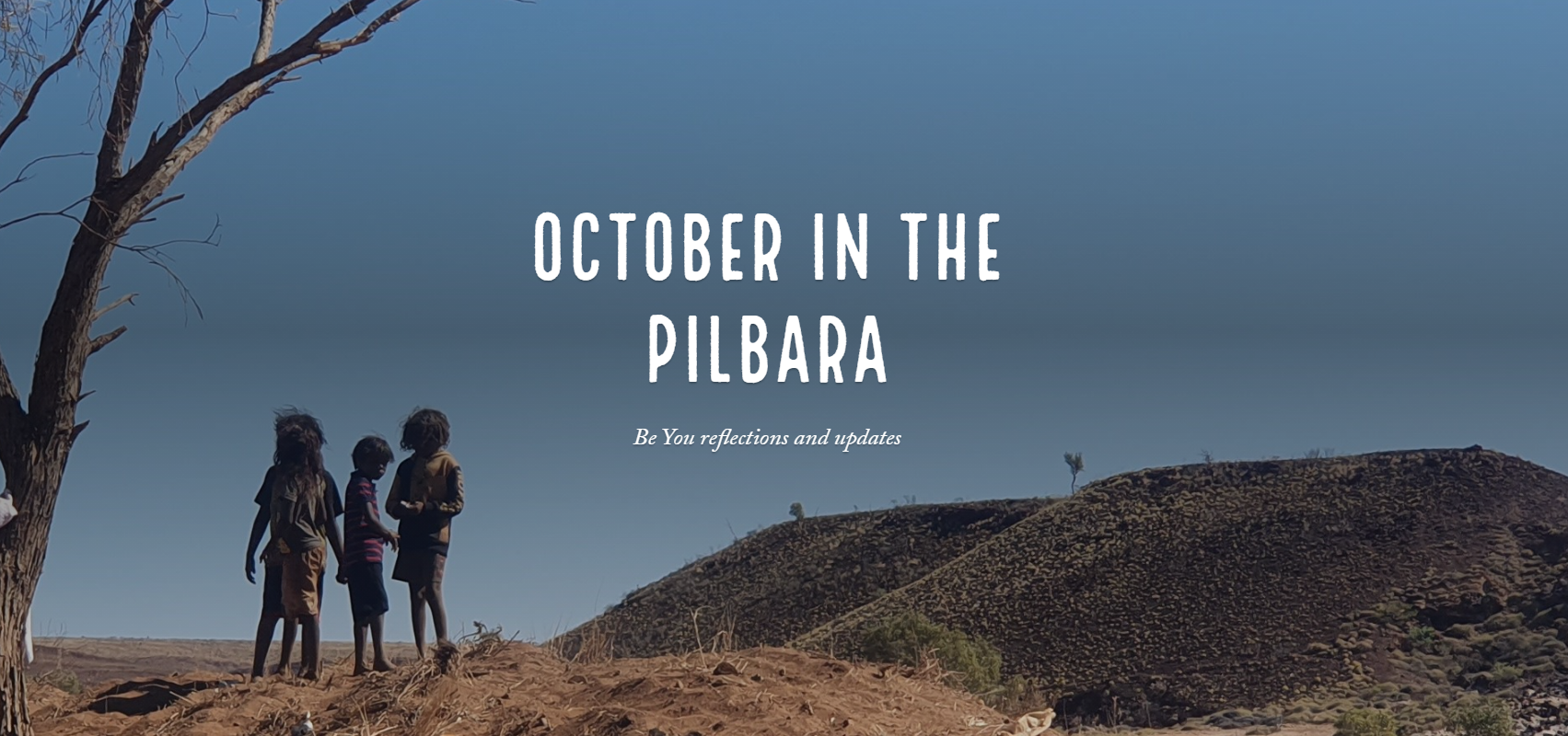 Pilbara Be You October