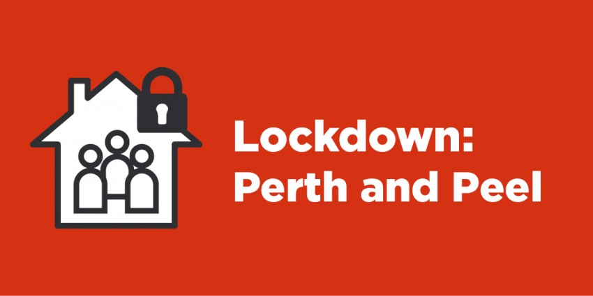Perth and Peel COVID-19 Lockdown